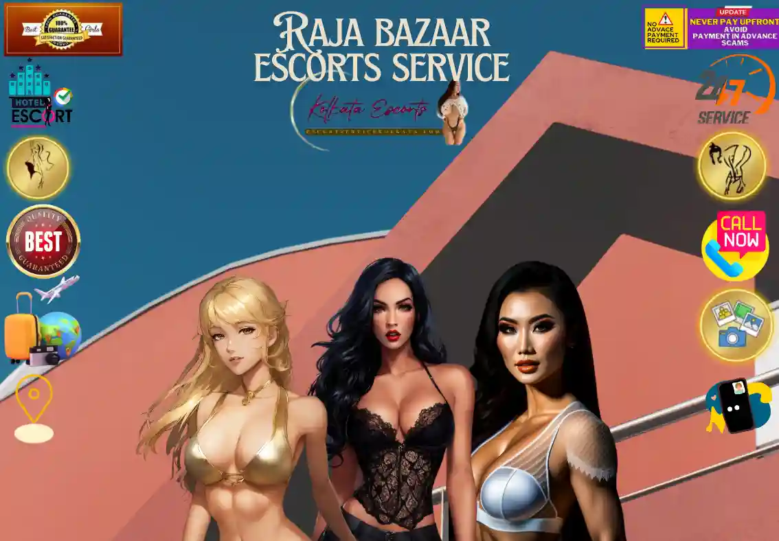 Escort Service in Raja Bazaar