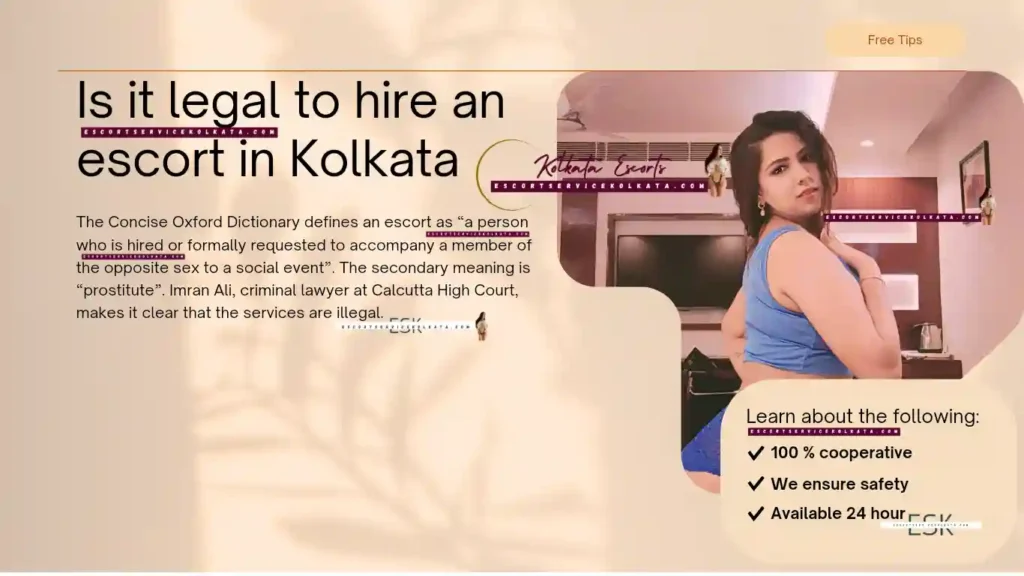 Is it Legal to hire escorts in Kolkata